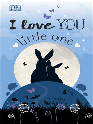cover image of I Love You Little One